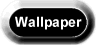 Wallpaper for your computer.